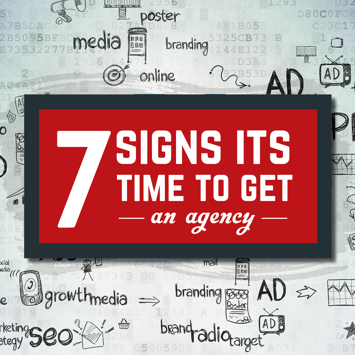 7 signs it is time to get an agency