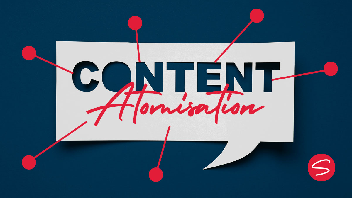 Content Atomisation